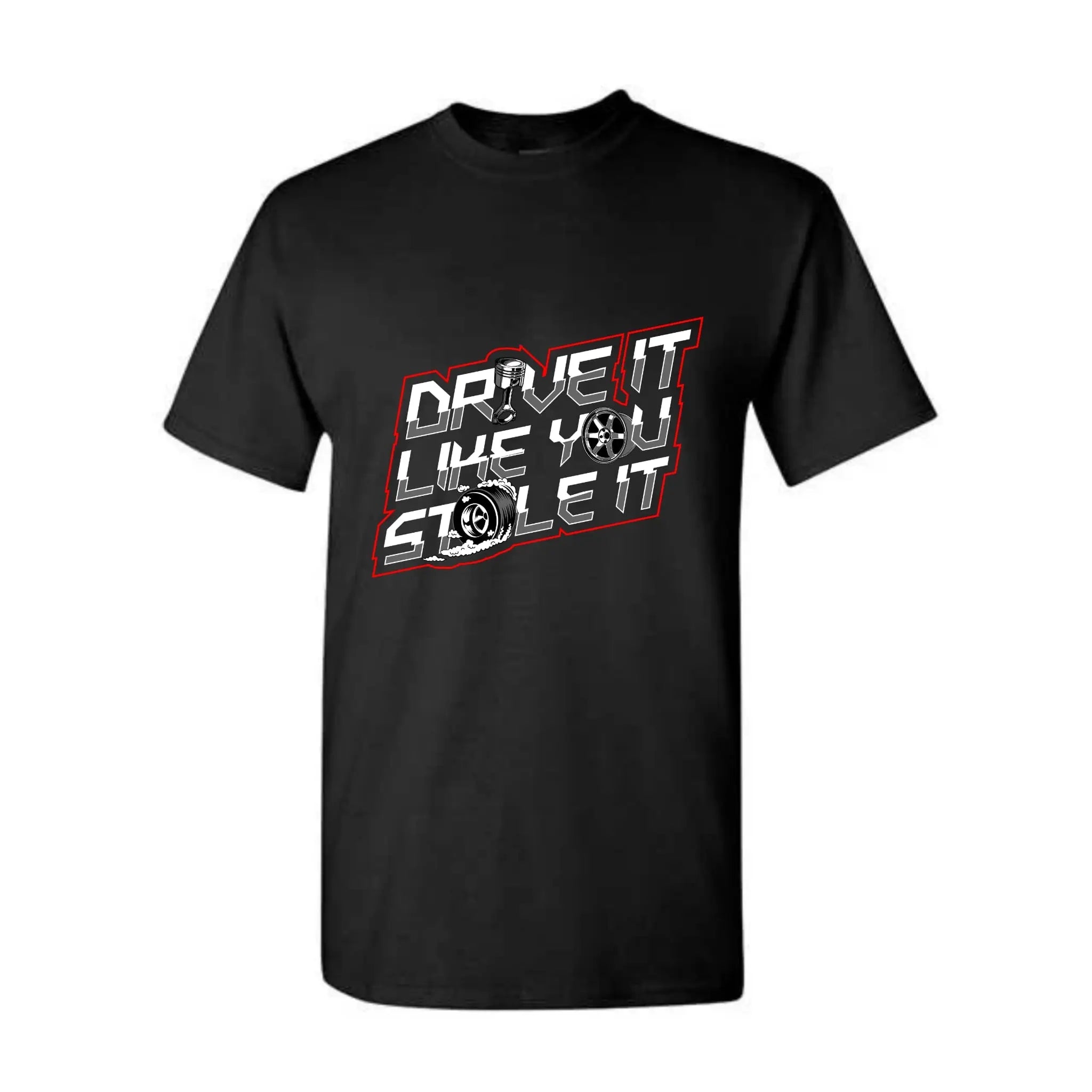 Drive it Like you stole it T.M Prints