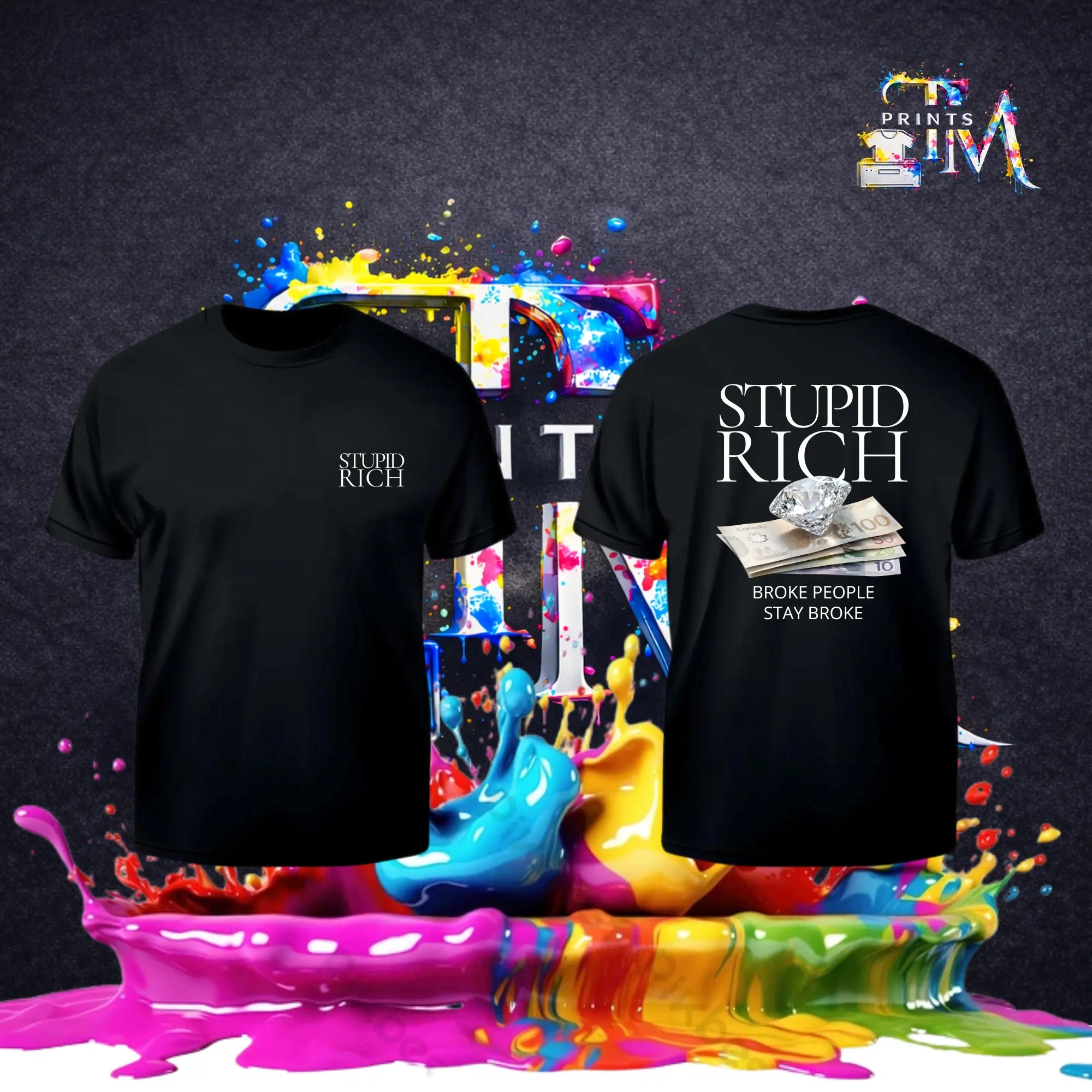 StupidRich T.M Prints